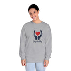 Stay Healthy Long Sleeve T-Shirt