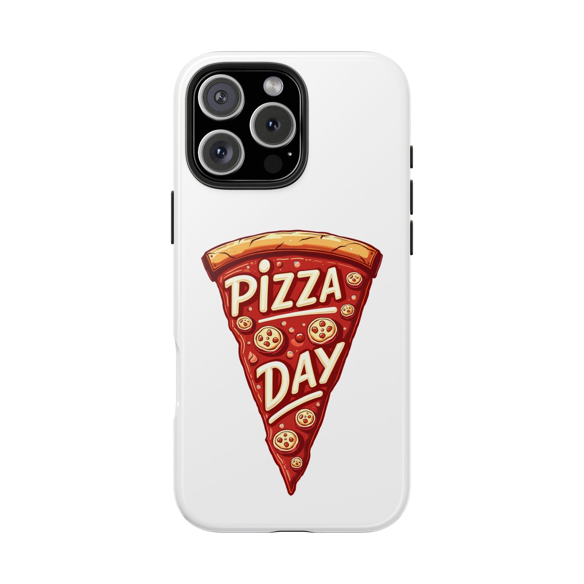 Pizza Day Tough Phone Case