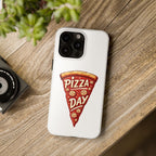 Pizza Day Tough Phone Case