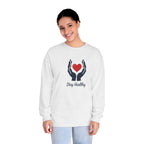 Stay Healthy Long Sleeve T-Shirt