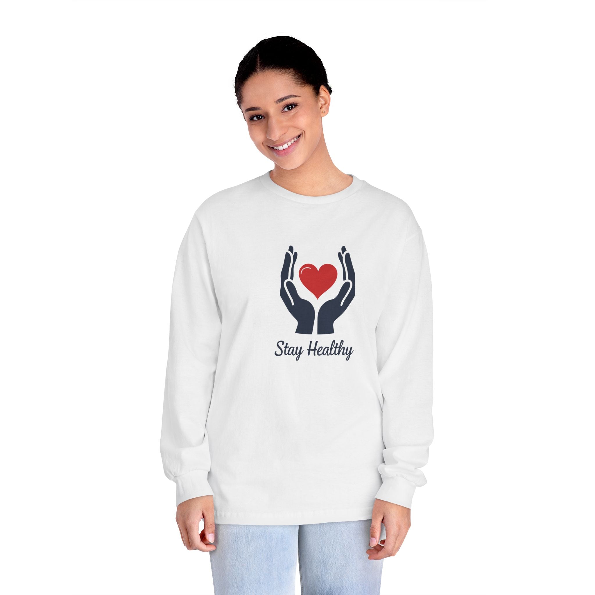 Stay Healthy Long Sleeve T-Shirt