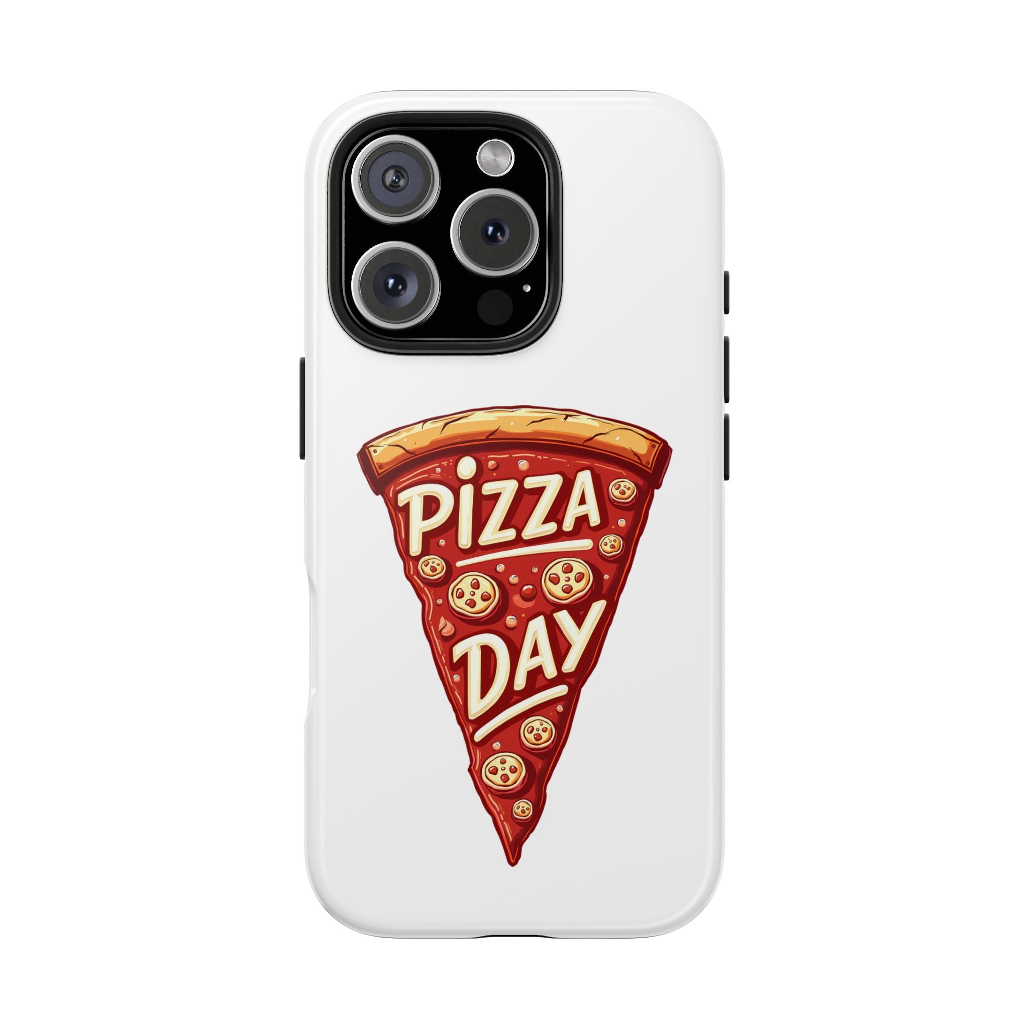 Pizza Day Tough Phone Case