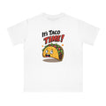 Taco Time Shirt - Funny Cute Taco Tuesday Food Lover Gift Tee