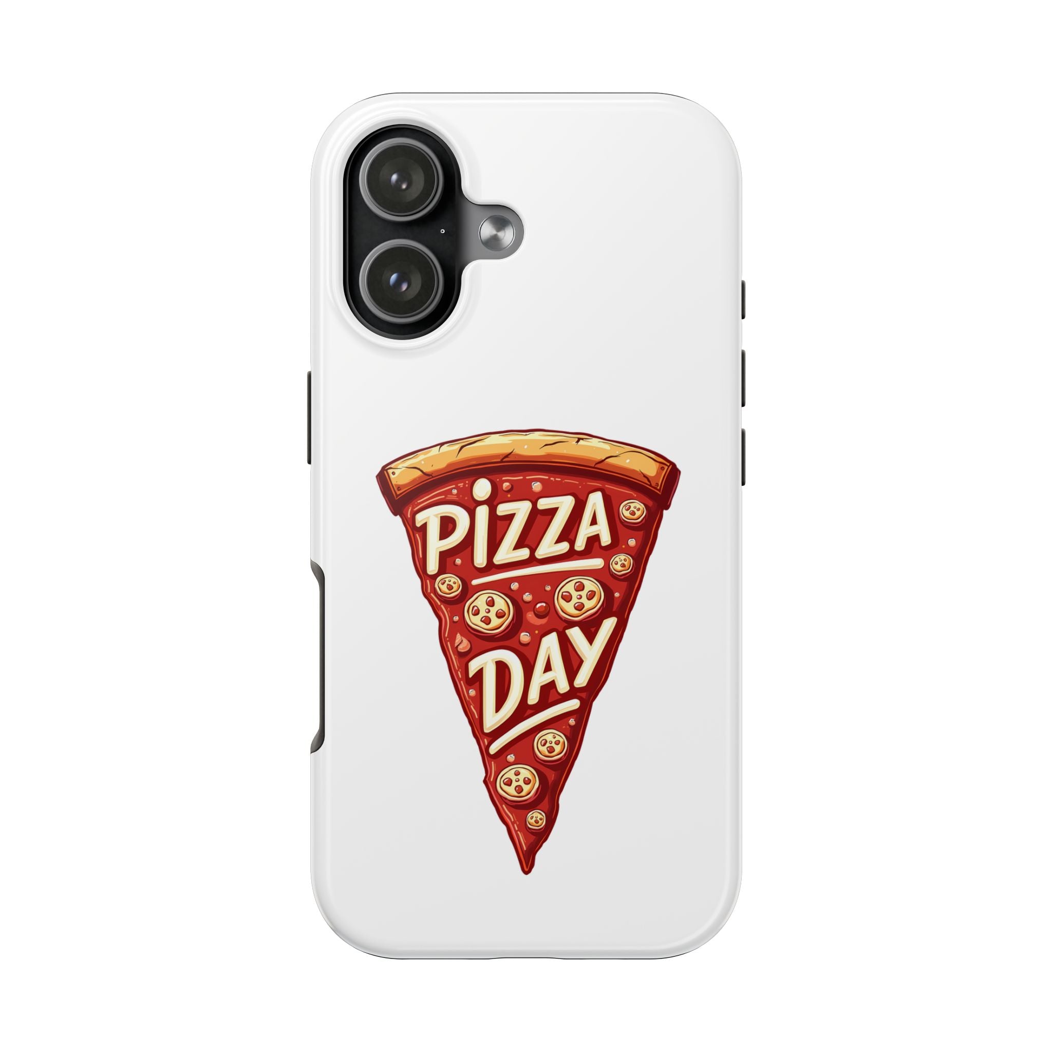 Pizza Day Tough Phone Case
