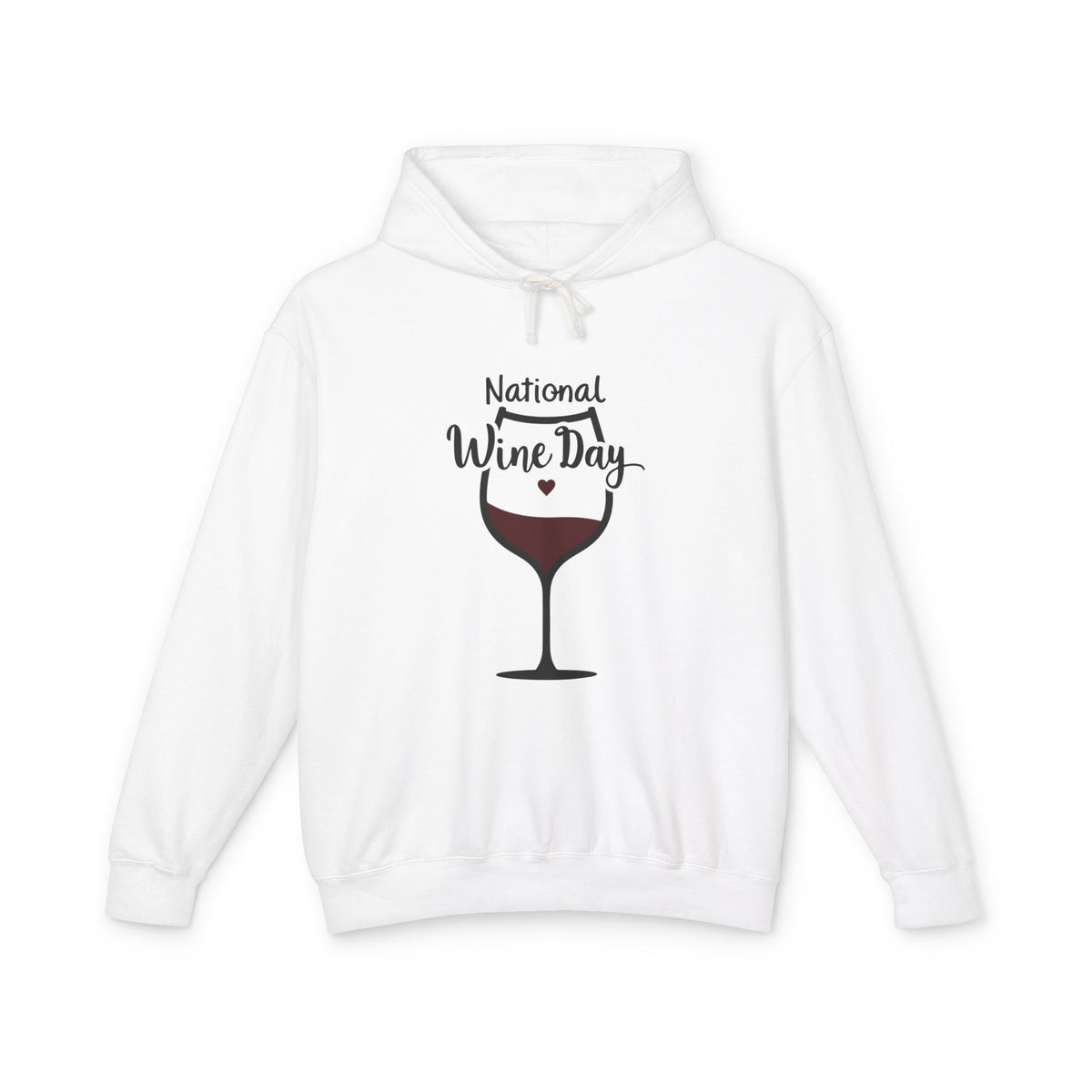 National Drink Wine Day Lightweight Hooded Sweatshirt