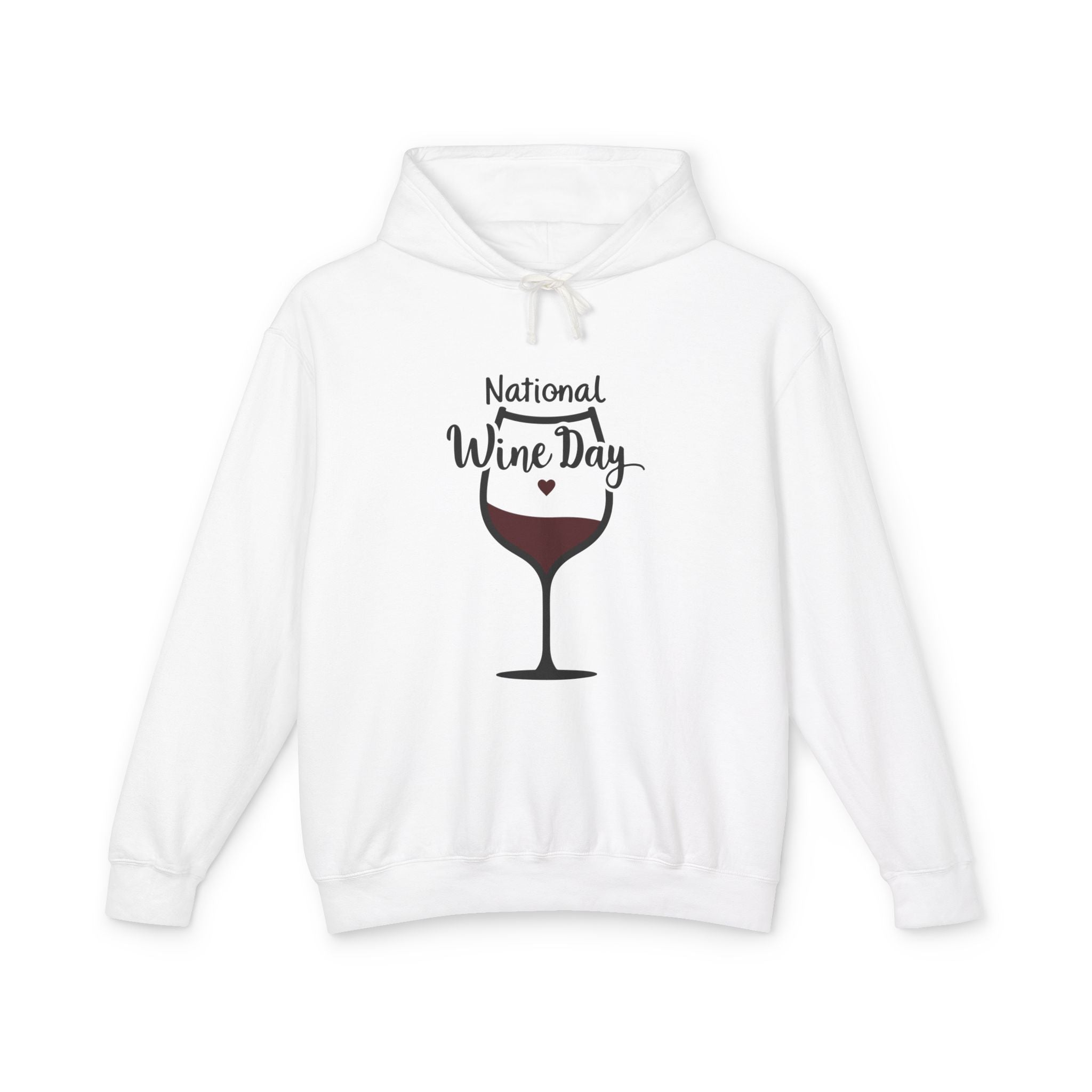 National Drink Wine Day Lightweight Hooded Sweatshirt