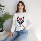 World Health Day Heart Hands Sweatshirt - Wellness Awareness Gifts
