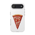Pizza Day Tough Phone Case