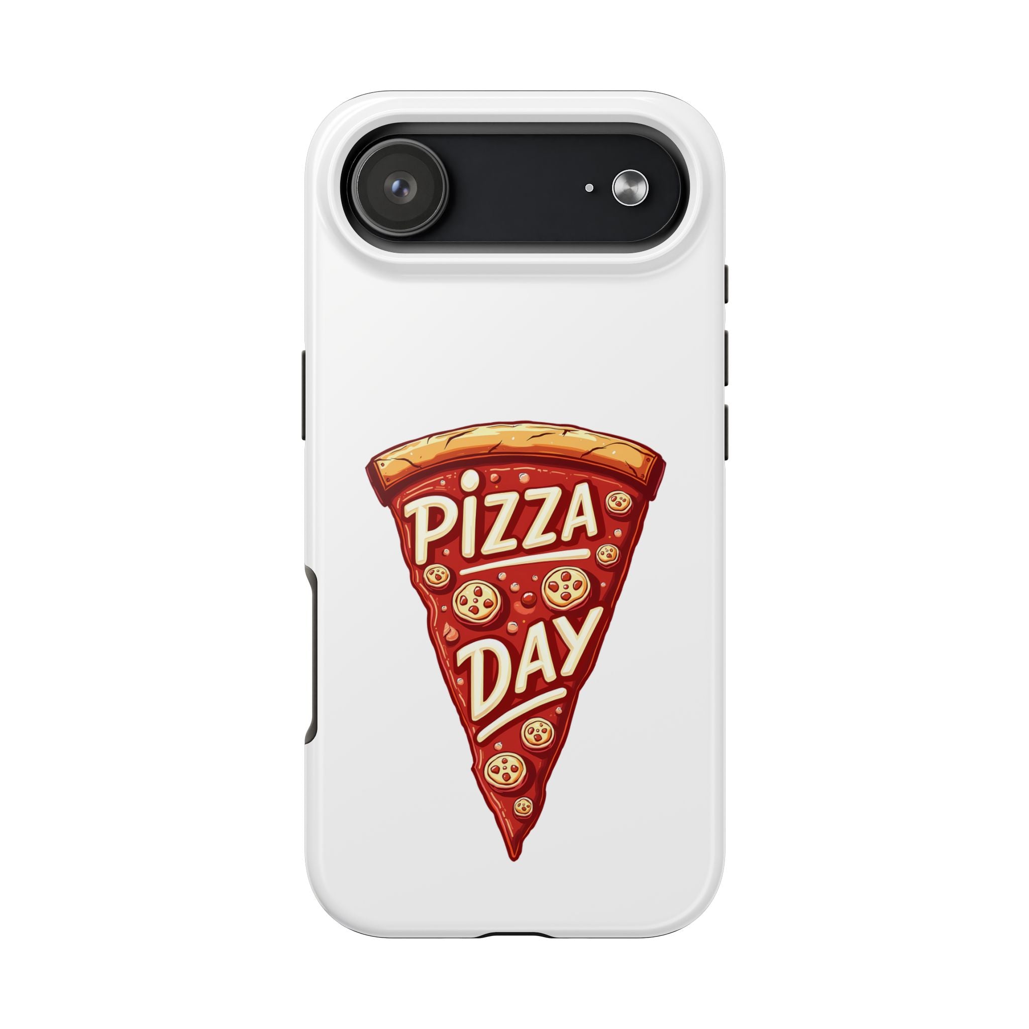 Pizza Day Tough Phone Case