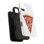 Pizza Day Tough Phone Case