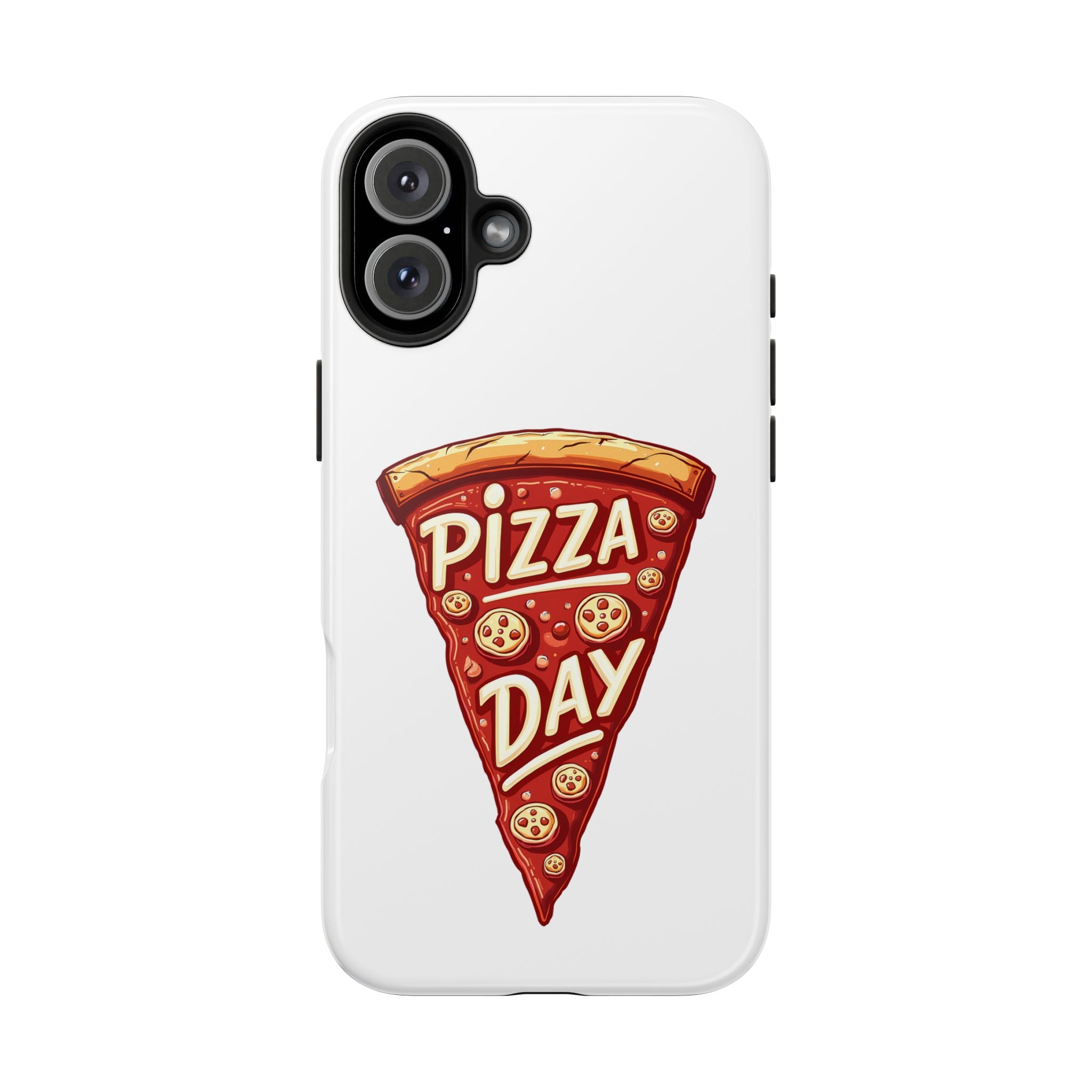 Pizza Day Tough Phone Case