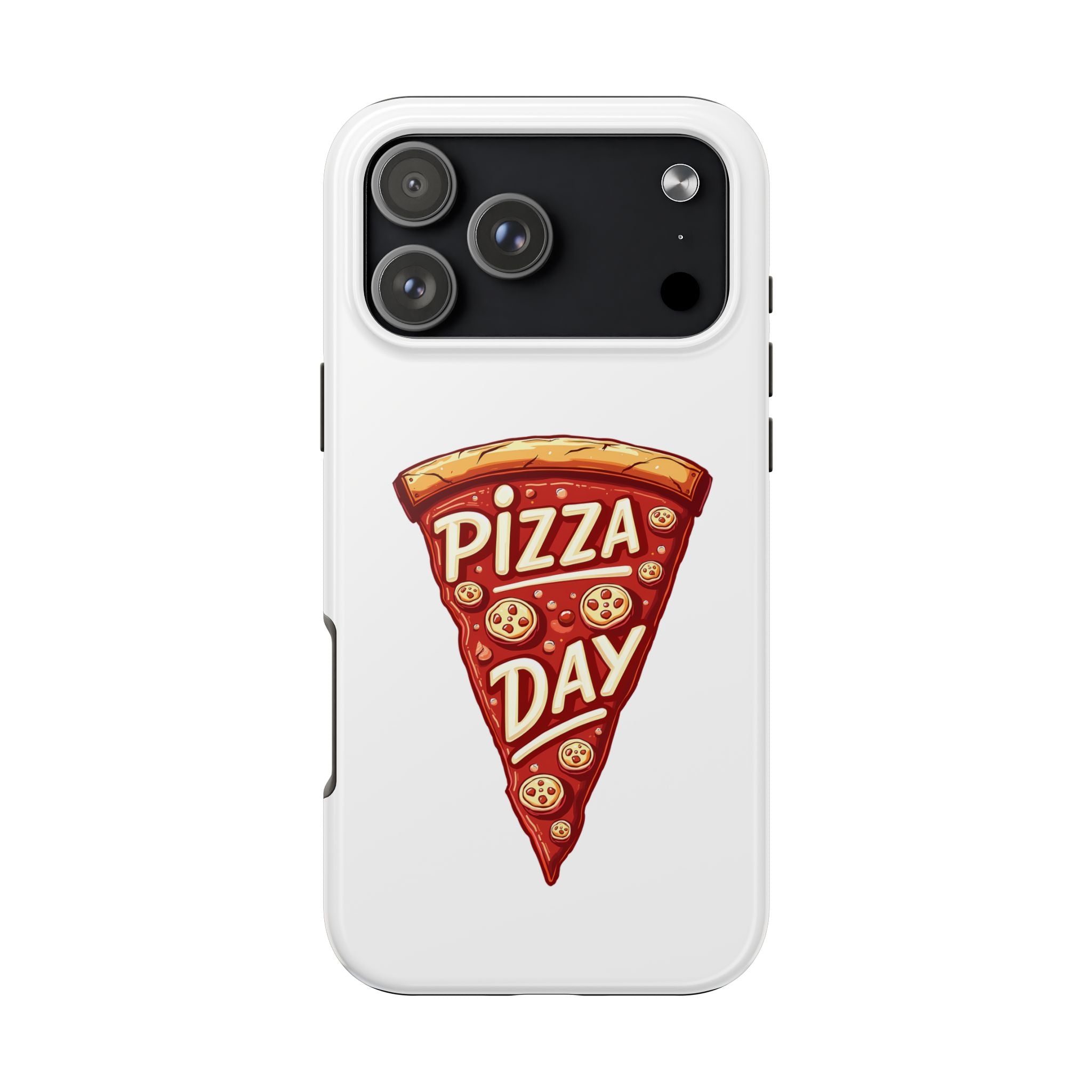Pizza Day Tough Phone Case
