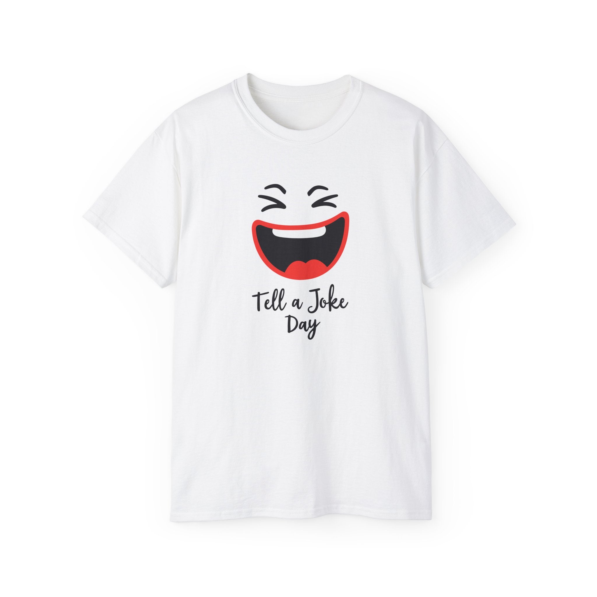 Funny Joke Day T-Shirt