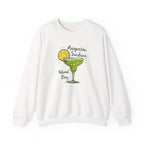 National Margarita Day Sweatshirt - Funny Cocktail Gift for Tequila Lovers