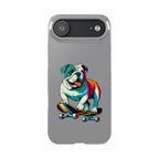 Slim Phone Case - Skateboarding Bulldog Pet Lover Gift